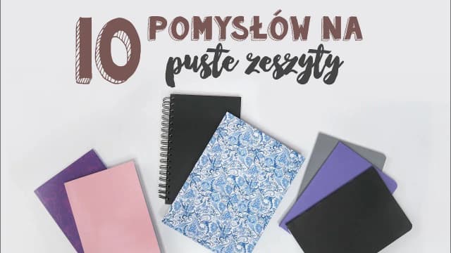 Pomysły na to, co zrobić z pustym zeszytem, które cię zainspirują Pomysły na to, co zrobić z pustym zeszytem, które cię zainspirują